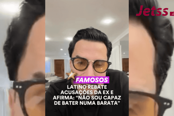 Latino rebate acusações da ex e afirma: “Não sou capaz de bater numa barata”